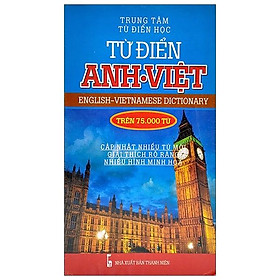 Từ Điển Anh Việt (Trên 75.000 Từ)