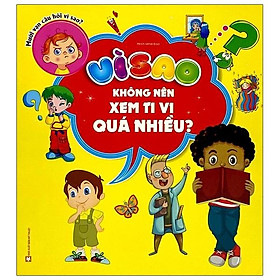 Vì Sao Không Nên Xem Tivi Quá Nhiều?