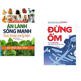 Nơi bán Combo 2 cuốn sách: Ăn Lành Sống Mạnh - Sức Khỏe Vững Bền + Đừng Ốm - Giá Từ -1đ