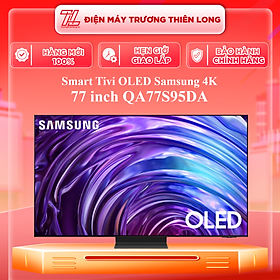 Mua QA77S95DA - Smart Tivi OLED Samsung 4K 77 inch QA77S95D - Hàng Chính Hãng - Chỉ Giao Hồ Chí Minh