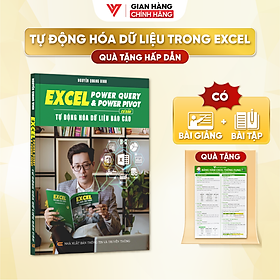 Sách Excel Power Query Và Power Pivot Tự Động Hóa Dữ Liệu Báo Cáo Cơ Bản ĐÀO TẠO TIN HỌC Có Kèm Video Khóa Học