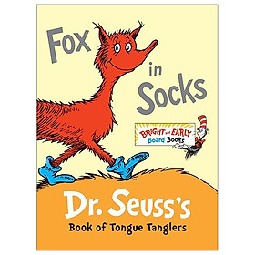 Fox In Socks Dr. Seuss's Book Of Tongue Tanglers (Bright And Early Board Books)