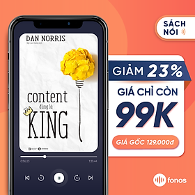 Sách nói: Content Đúng Là King