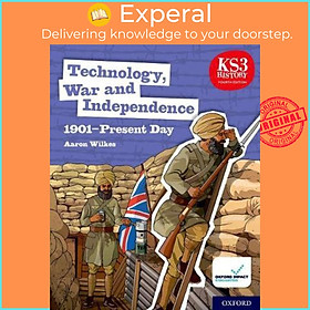 Sách - KS3 History 4th Edition: Technology, War and Independence 1901-Present Da by Aaron Wilkes (UK edition, paperback)