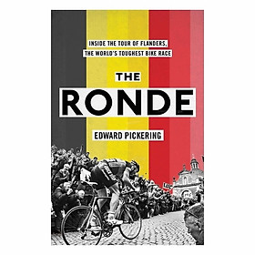 Nơi bán The Ronde: Inside The World\'s Toughest Bike Race - Giá Từ -1đ