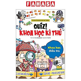 Quiz! Khoa Học Kì Thú - Khoa Học Điều Tra