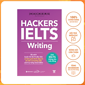 Hackers Ielts: Writing - Giỏi IELTS Không Tốn Mấy Đồng (Tặng kèm Tickbook)