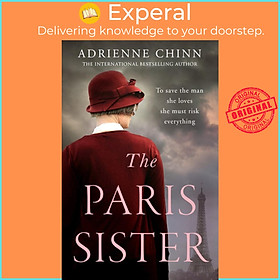 Sách - The Paris Sister by Adrienne Chinn (UK edition, Paperback)