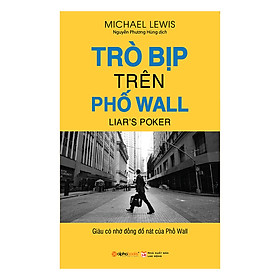 Trò Bịp Trên Phố Wall (*** Sách Bản Quyền ***)