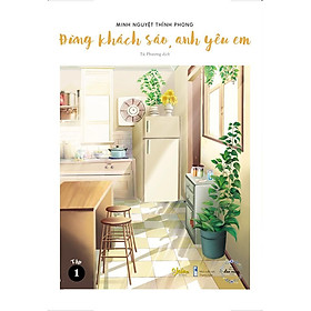 Sách - Đừng khách sáo, anh yêu em (Tập 1 và 2) (tặng kèm bookmark)