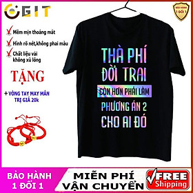 P7TPĐT2 - Áo phông phản quang bảy màu Thà phí đời trai còn hơn phải làm phương án 2 cho ai đó, áo thun nam nữ