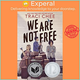 Sách - We Are Not Free by Traci Chee (US edition, hardcover)