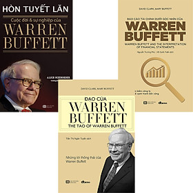 [Download Sách] Combo 3 Cuốn Hòn Tuyết Lăn - Cuộc Đời Và Sự Nghiệp Của Warren Buffett + Báo Cáo Tài Chính Dưới Góc Nhìn Của Warren Buffett + Đạo Của Warren Buffett