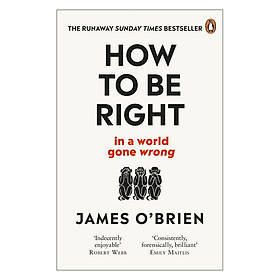How To Be Right: ... In A World Gone Wrong