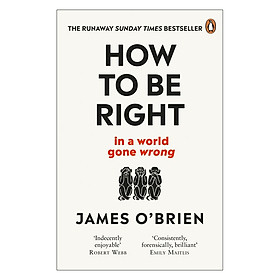 How To Be Right: ... In A World Gone Wrong