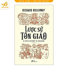 Sách - Lược Sử Tôn Giáo (TB 2024) (Nhã Nam HCM)