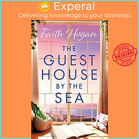 Sách - The Guest House by the Sea by Faith Hogan (UK edition, hardcover)