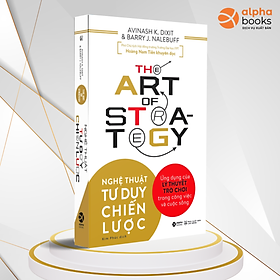 The Art Of Strategy - Nghệ Thuật Tư Duy Chiến Lược