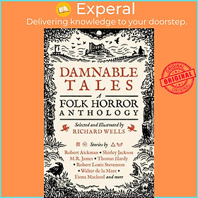 Sách - Damnable Tales - A Folk Horror Anthology by Richard Wells (US edition, paperback)