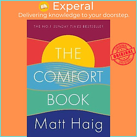 Sách - The Comfort Book : The instant No.1 Sunday Times Bestseller by Matt Haig (UK edition, hardcover)