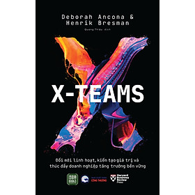 X-Teams - Đổi Mới Linh Hoạt, Kiến Tạo Giá Trị Và Thúc Đẩy Doanh Nghiệp Tăng Trưởng Bền Vững - 1980