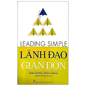 [Download Sách] Lãnh Đạo Giản Đơn (Leading Simple)