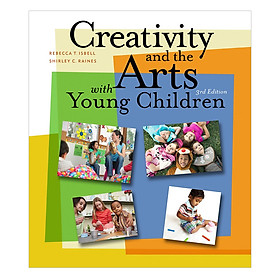 Nơi bán Creativity And The Arts With Young Children - Giá Từ -1đ
