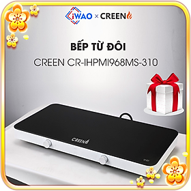 Mua BẾP TỪ ĐÔI CREEN CR-IHPMI968MS-310 (2800W) - HÀNG CHÍNH HÃNG