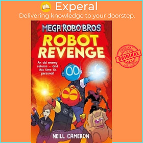 Sách - Mega Robo Bros 3: Robot Revenge by Neill Cameron (UK edition, paperback)