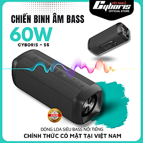 Loa Nghe Nhạc Bluetooth Cyboris S6, Loa siêu Bass, Công suất 60W, Chống nước IPX7, Pin 6600mAh. Hàng Chính Hãng - Loa Bluetooth