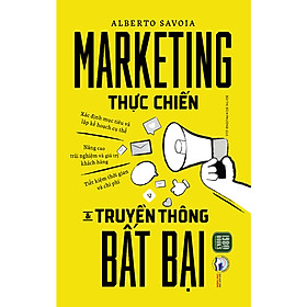 Cuốn Sách Marketing- Bán Hàng Hay- Marketing Thực Chiến & Truyền Thông Bất Bại