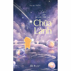 Sách "Lạc” Giữa Tần Số Chữa Lành