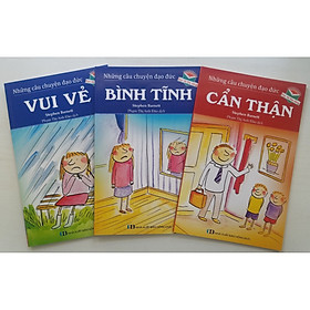 [Download Sách] Combo Những Câu Chuyện Đạo Đức: Vui Vẻ + Bình Tĩnh + Cẩn Thận