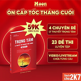 Sách lý thuyết trọng tâm ôn thi THPT luyện thi đánh giá năng lực môn vật lý - Moonbook THCS