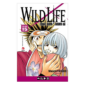 Wild Life - Cuộc Sống Hoang Dã - Tập 15