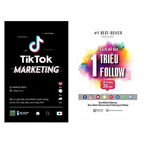 [Download Sách] Combo 2Q kinh doanh trên mạng xã hội: Tiktok Marketing + Cách Để Đạt 1 Triệu Follow Chỉ Trong 30 Ngày