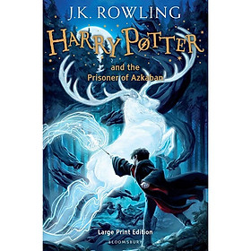 Hình ảnh Harry Potter Part 3: Harry Potter And The Prisoner Of Azkaban (Hardback) Large Print Edition (Harry Potter và Tù nhân ngục Azkaban) (English Book)