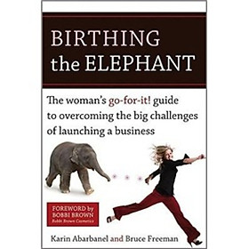 Nơi bán Birthing the Elephant - Giá Từ -1đ