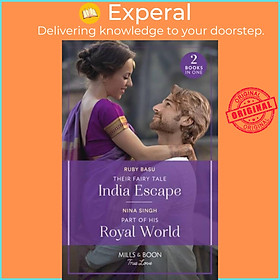 Sách - Their Fairy Tale India Escape / Part Of His Royal World - Their Fairy Tale I by Ruby Basu (UK edition, paperback)