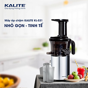 Mua Máy ép chậm Kalite KL 531  công suất 200W  thân máy phủ inox 304  ép kiệt bã  chạy êm  bộ lọc trang bị lọc mịn làm bằng inox 304  hàng chính hãng
