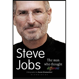 Steve Jobs The Man Who Thought Different