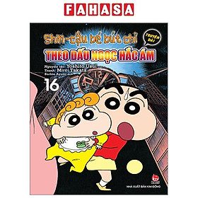 Shin - Cậu Bé Bút Chì - Truyện Dài - Tập 16 - Theo Dấu Ngọc Hắc Ám