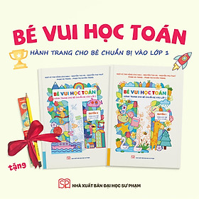 TẶNG BỘ DỤNG CỤ HỌC TẬP - COMBO SÁCH BÉ VUI HỌC TOÁN (QUYỂN 1 + QUYỂN 2)