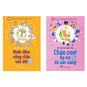 Combo Bác Sĩ Riêng Của Bé Yêu - Chào Con! Ba Mẹ Đã Sẵn Sàng và Bước Đệm Vững Chắc Vào Đời tặng 1 cuốn truyện song ngữ bìa mềm ngẫu nhiên trong 4 cuốn