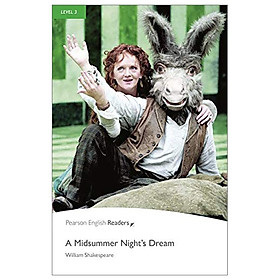 [Download Sách] Level 3: A Midsummer Night's Dream Book And MP3 Pack (Pearson English Graded Readers)