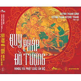 [Download Sách] Quy Pháp Đồ Tượng Hindu Và Phật Giáo Ấn Độ 