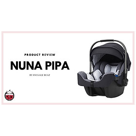 Car Seat Nuna PiPa Color Night Ghế ngồi ô tô có thể ghép với xe đẩy Cybex , Babyzen , GB Pockit