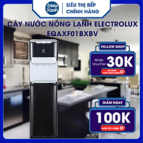 Cây Nước Nóng Lạnh Electrolux EQAXF01BXBV - Hàng Chính Hãng