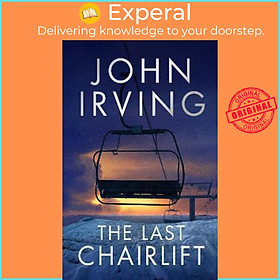 Sách - The Last Chairlift by John Irving (UK edition, hardcover)