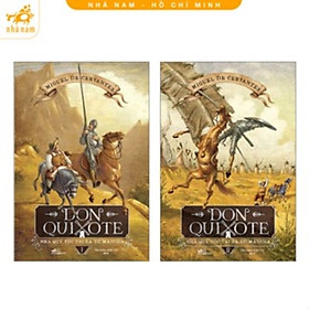 Sách - Trọn bộ Don Quixote - Nhà quý tộc tài ba xứ Mancha (2 tập) (TB 2022) (Nhã Nam HCM)